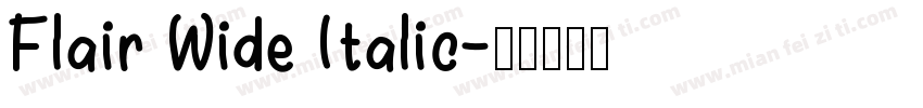 Flair Wide Italic字体转换